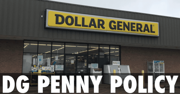 Dollar General storefront with DG penny shopping policy wording below it