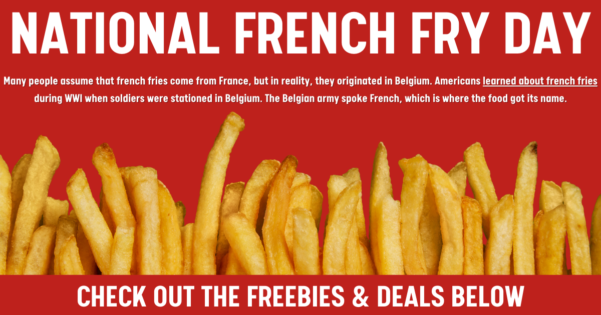 National French Fry Day Freebies Deals