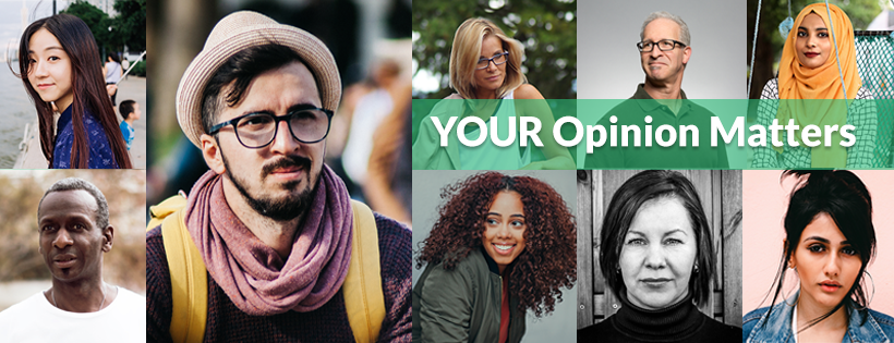 images of people with Your Opinion Matters over them in green