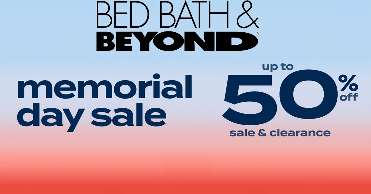 BED BATH AND BEYOND MEMORIAL DAY SALE