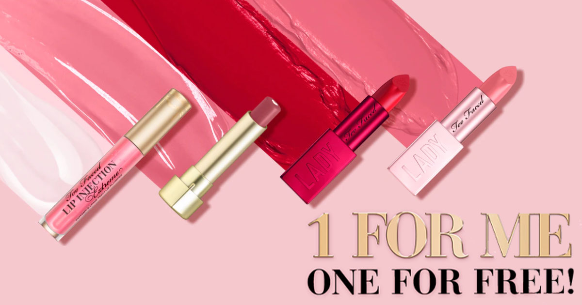 Too Faced Buy One Get One Free Lipstick