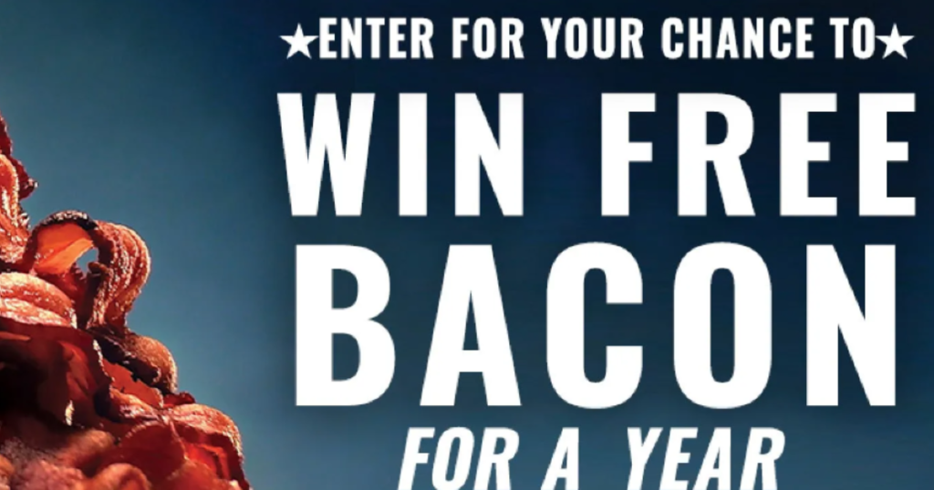 Win Bacon For a Year