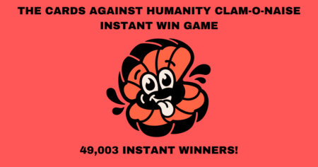 The Cards Against Humanity Clam O Naise Instant Win Game