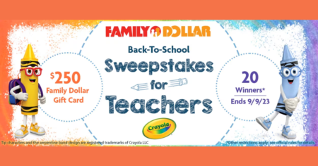 Family Dollar Back to School Sweepstakes for Teachers