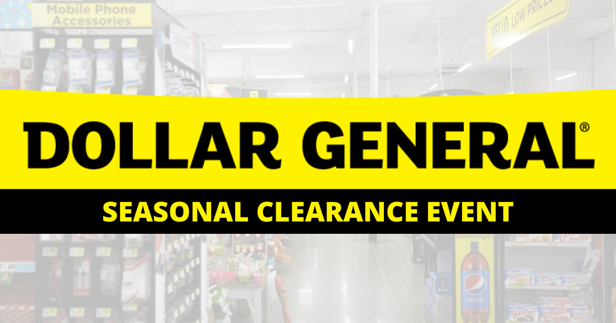 Dollar General Seasonal Clearance Event