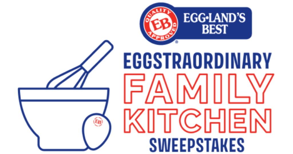 Egglands Best Eggstraordinary Family Kitchen Sweepstakes