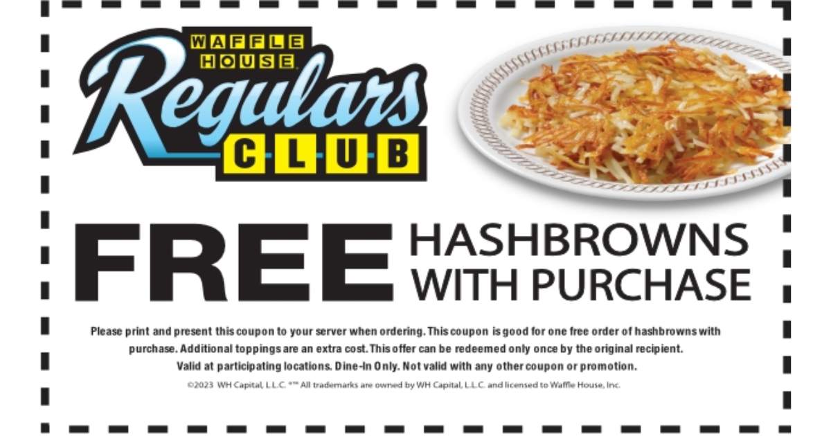 Free Hashbrowns at Waffle House wPurchase