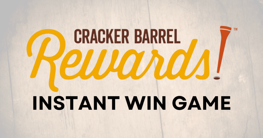 Cracker Barrel Rewards Bonus Game Instant Win Game