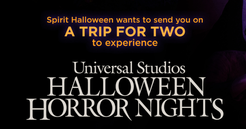 SPIRIT HALLOWEEN SUPERSTORES Halloween Horror Nights Sweepstakes
