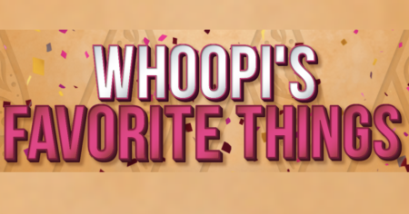 whoopis favorite things