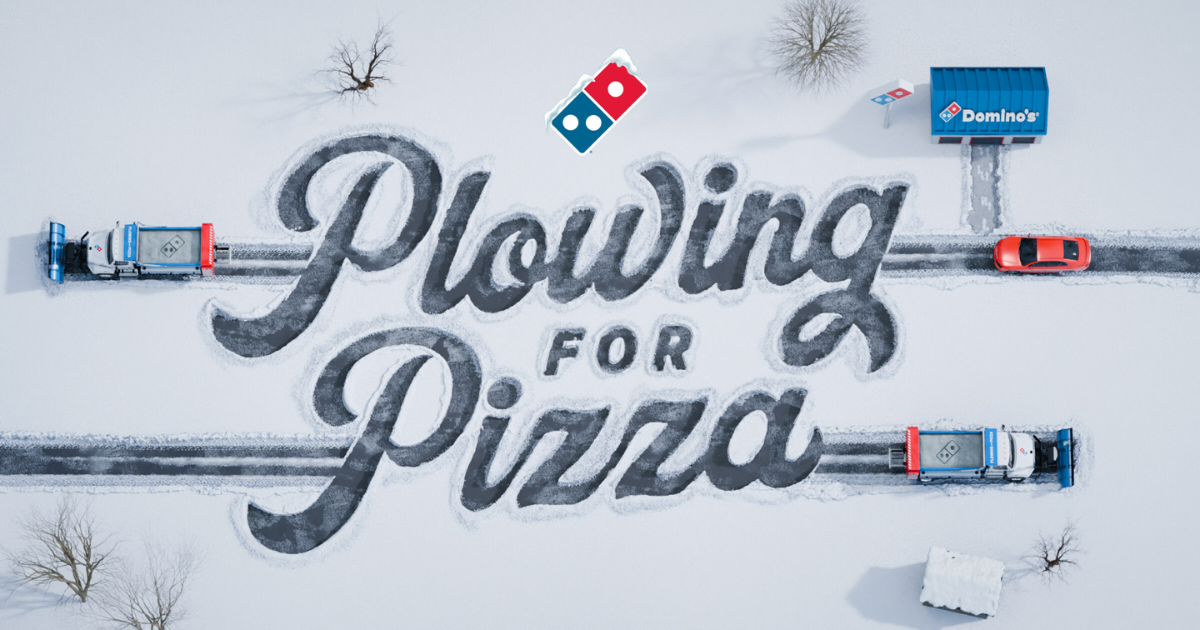 Dominos is Plowing Snowy Roads for Pizza NOMINATIONS NOW OPEN