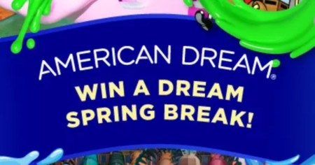 American Dream Spring Break Sweepstakes