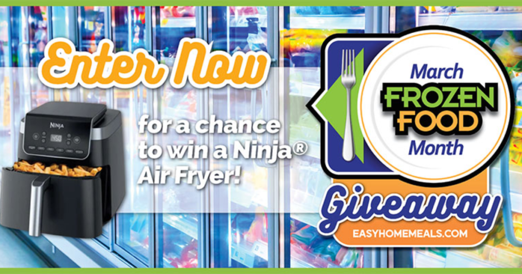 March Frozen Food Month Ninja Air Fryer Giveaway