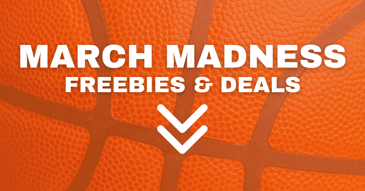Orange basketball background with the text "March Madness Freebies & Deals"