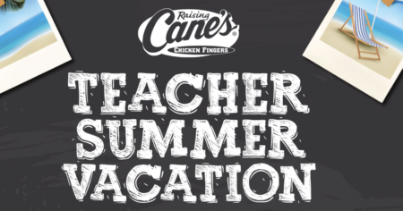 raising canes summer vacation