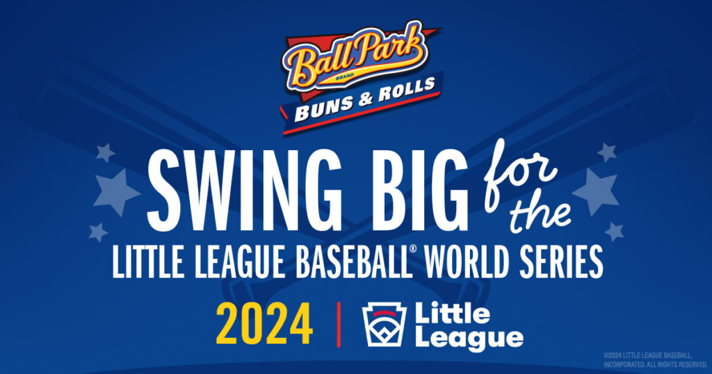 Ball Park Buns’ Swing Big for the Little League Baseball World Series Contest