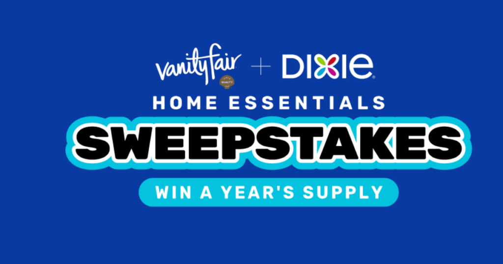 Dixie and Vanity Fair Home Essentials Sweepstakes
