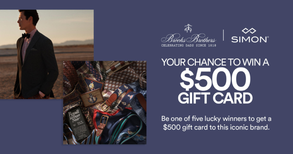 Simon x Brooks Brothers Father’s Day Sweepstakes