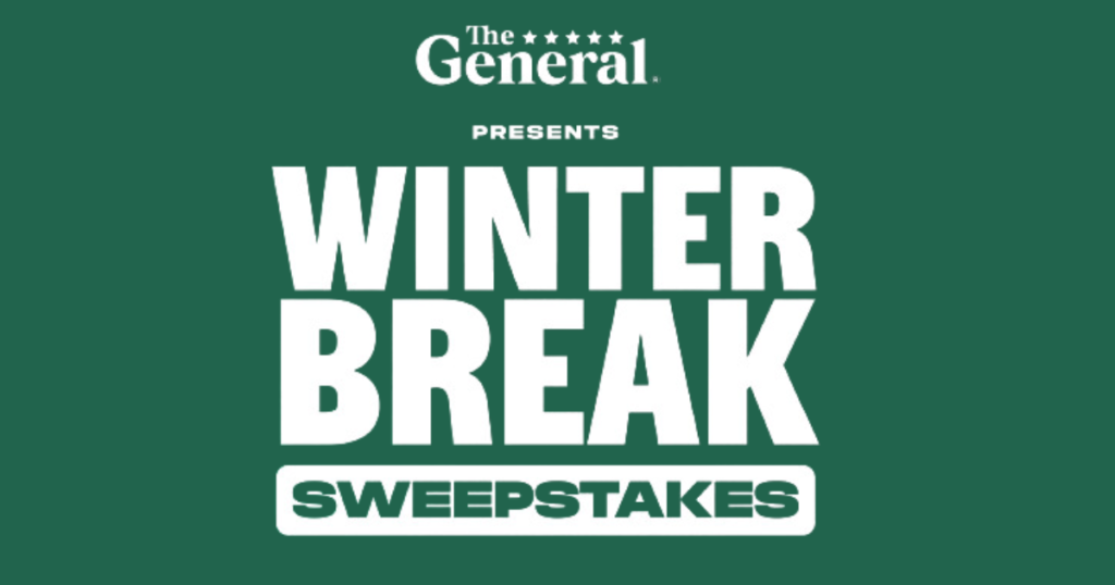The General’s Winter Break Sweepstakes