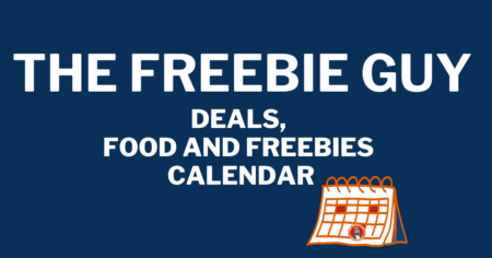 THE FREEBIE GUY DEALS FOOD AND FREEBIES CALENDAR