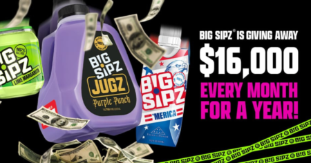 Big Sipz $16k Giveaway