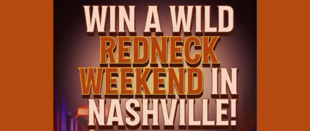 Redneck Wines Nashville Weekend Getaway Sweepstakes