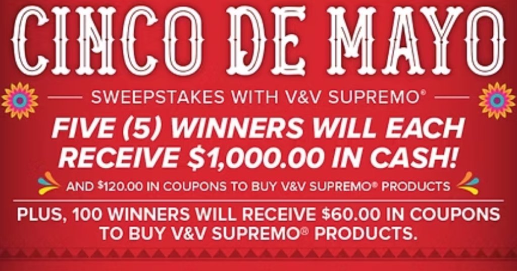 V V Supremo Cinco de Mayo with Supremo Sweepstakes