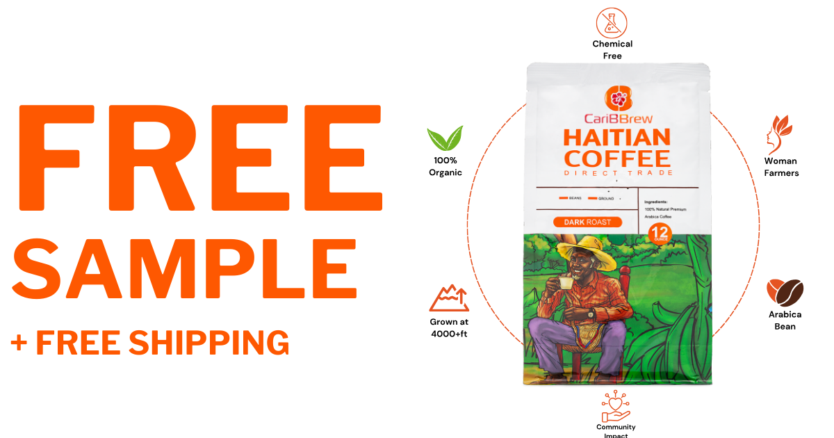 Free Haitian Coffee Sample FREE Shipping Free Haitian Coffee Sample FREE Shipping