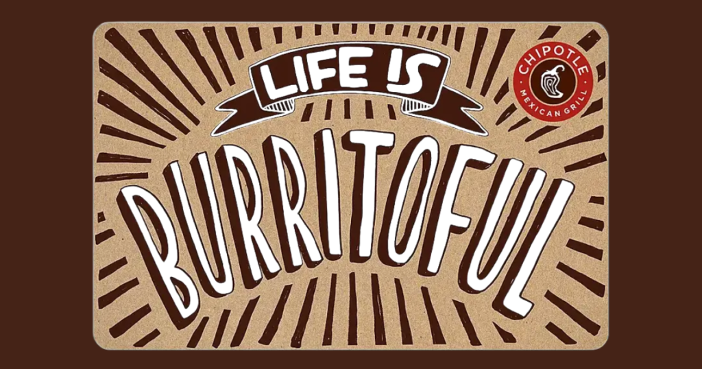 CHIPOTLE GIFT CARD CHIPOTLE GIFT CARD